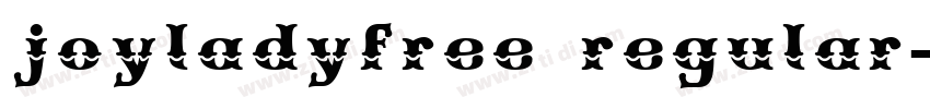 joyladyfree regular字体转换